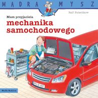 mam przyjaciela mechanika